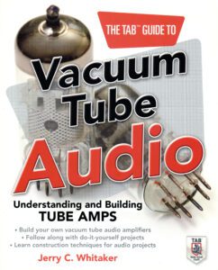 The TAB Guide to Vacuum Tube Audio
